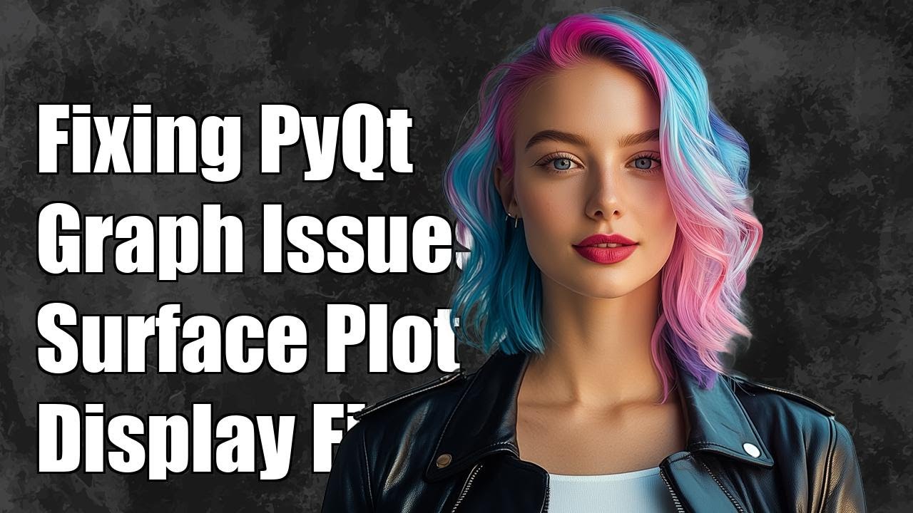 Fixing PyQtGraph Surface Plot Display Issues: Plot Appears in Bottom ...