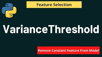 Python Feature Selection: Remove Constant Feature Using VarianceThreshold in Python