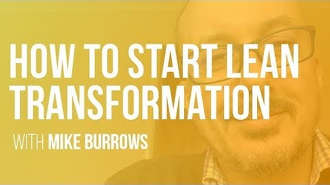 How to Start a Lean Agile Transformation | LAMP ep5