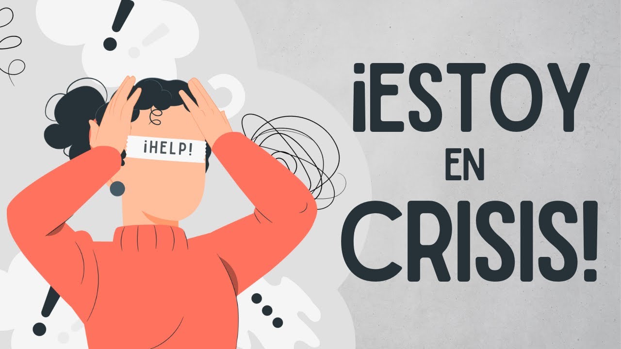 ¡ESTOY EN CRISIS! TIPS PARA SALIR DE UNA CRISIS - YouTube