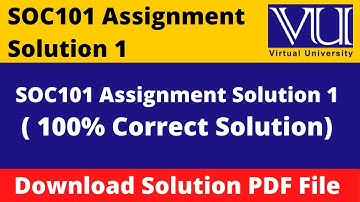 soc101 assignment no 1 solution spring 2023 || Download File in  PDF