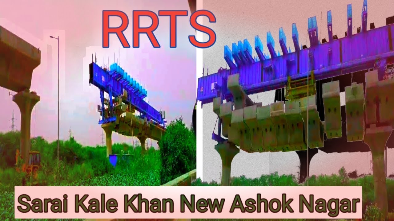 RRTS ConstructionSarai Kale Khan ToDND New Ashok NagarAnand Vihar