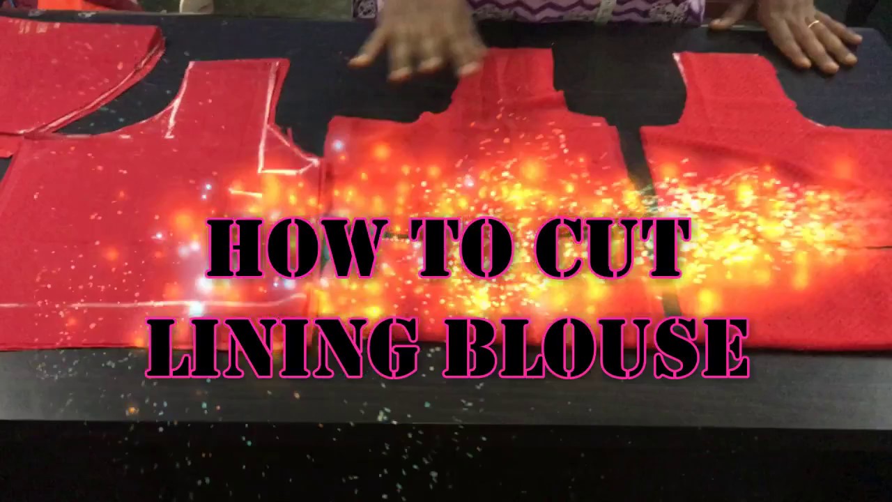 DIY HOW TO CUT LINING BLOUSE EASY METHOD 2017 IN TAMIL YouTube
