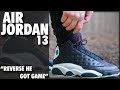 Air Jordan 13 'Reverse He Got Game'