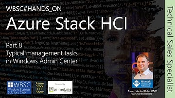 ASHCI TSS 08 - Typical management tasks in Windows Admin Center