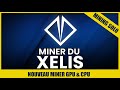 Miner du xelis en solo avec tes gpu et cpu  nouveaux miner  pour le mining solo