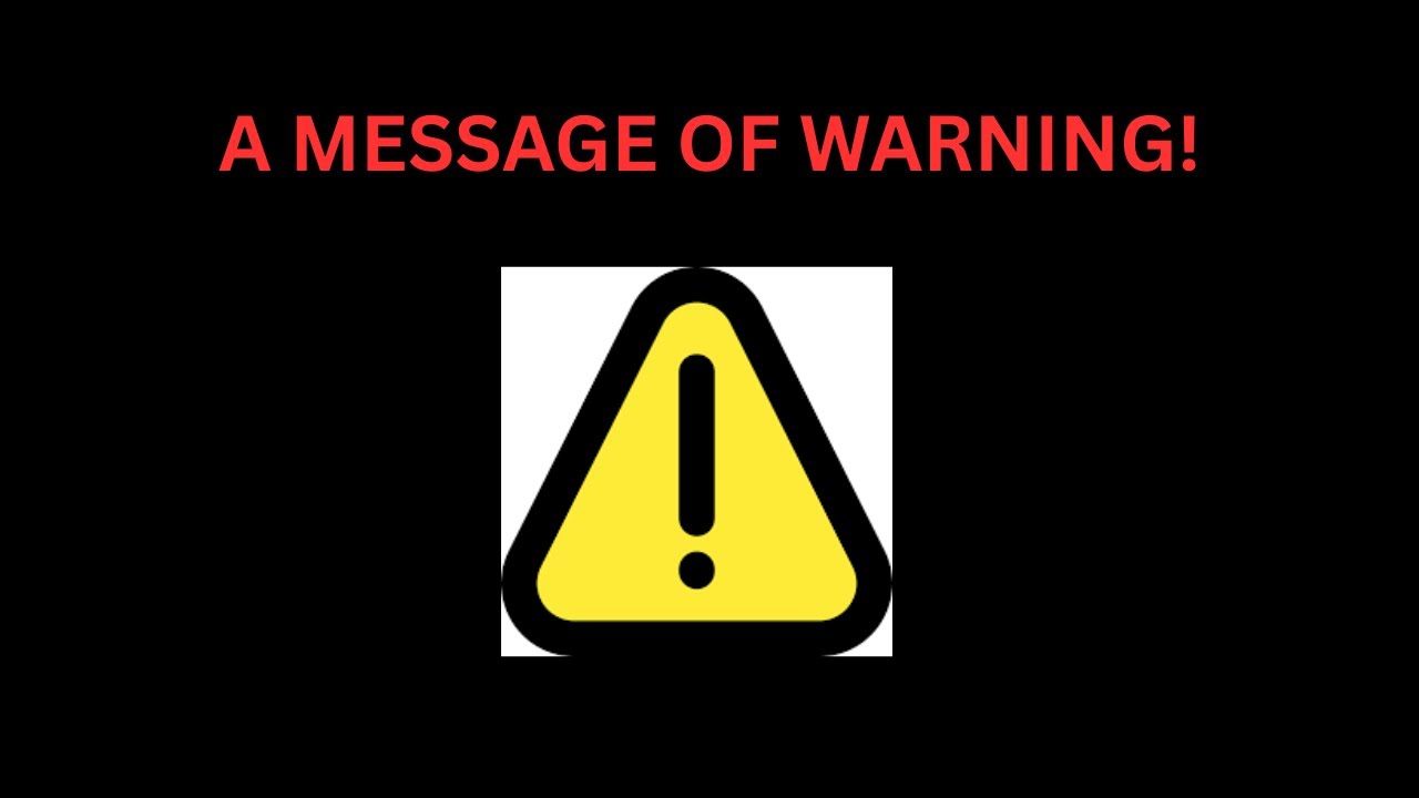 Message of Warning - YouTube