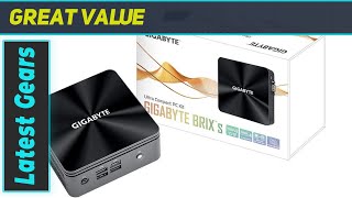 Gigabyte Brix Gb-Bri5H-10210 Unleashing Compact Power