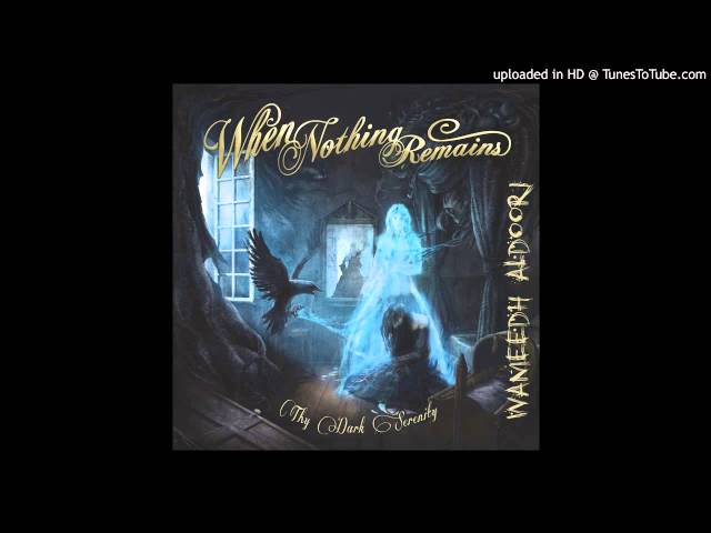 When Nothing Remains - Wings of the Withered