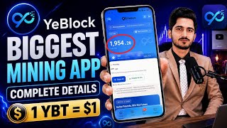 New Biggest Mining App YeBlock Mine YBT Token | P2P Sell, Low Supply & High Price Complete Guide