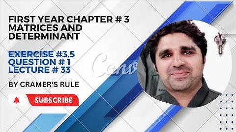 Exercise # 3.5 ||Question # 1 ||Cramer