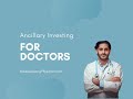 Optimal investment strategies for doctors a guide to ancillary ventures