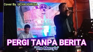 PERGI TANPA BERITA 