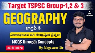 Important Geography MCQ | MCQS through Concepts | Class 18 | TSPSC GROUP-1,2 & 3