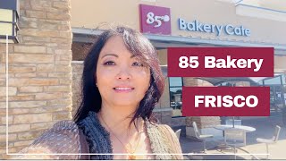 85 Bakery Cafe in Frisco