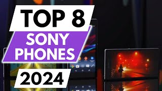 Top 8 Best Sony Phones In 2024