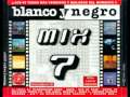 blanco y negro mix 7(megamix)