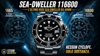 Rolex Sea-Dweller 116600 Lultimo Vero Sea-Dweller Da 40 Mm