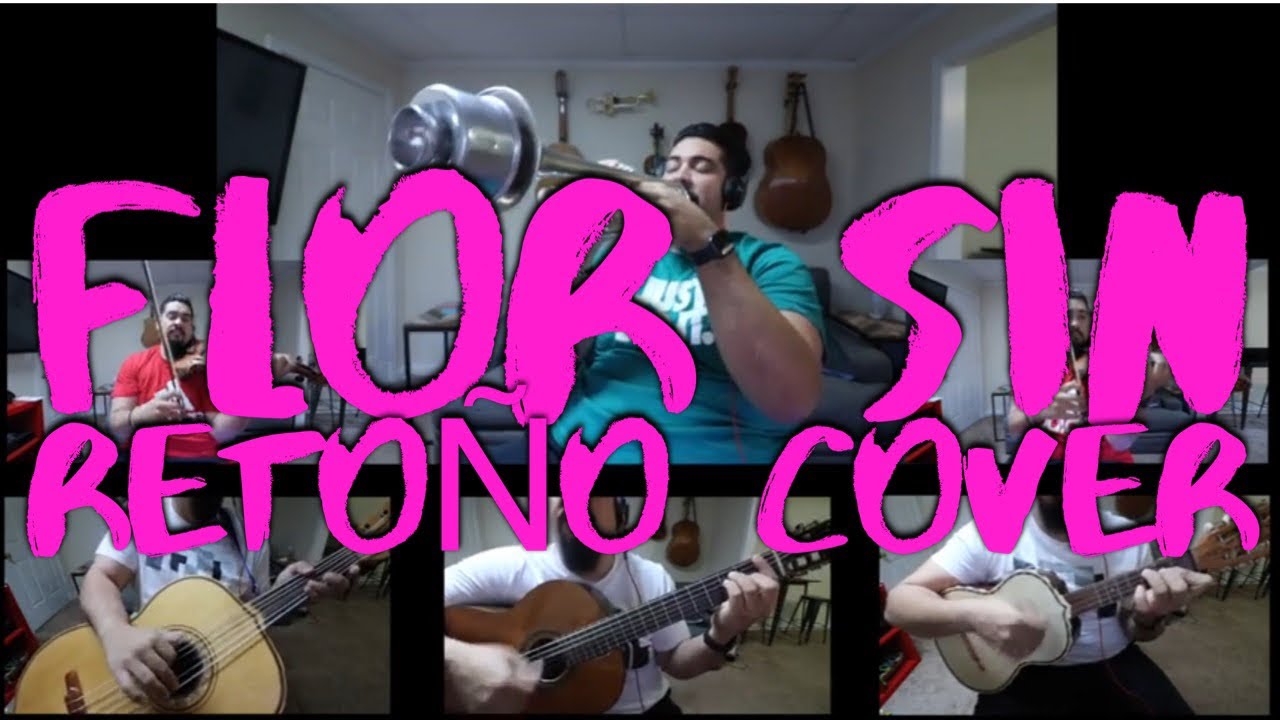 ‘Flor Sin Retoño’ Cover (Trompeta, Violin, Guitarra, Vihuela y Guitarron)