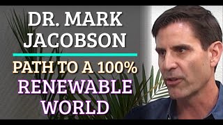 Simulation #146 Dr. Mark Jacobson - Path to a 100% Renewable World