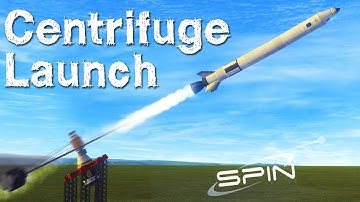 KSP: Launching With a CENTRIFUGE! Spin Launch Recreation!