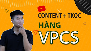 LÀM CONTENT VÀ CHỌN TKQC CHO HÀNG VPCS | MAKING CONTENT AND CHOOSE ECONOMY FOR VPCS FACEBOOK ADS