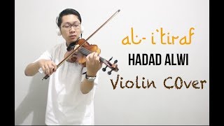 SELAMAT IDUL FITRI ! Hadad Alwi - Al Itiraf ( Short Violin Cover by Rifqi Aziz)