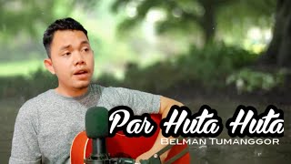 Belman Tumanggor  Par Huta Huta  Bakal Sipoltong
