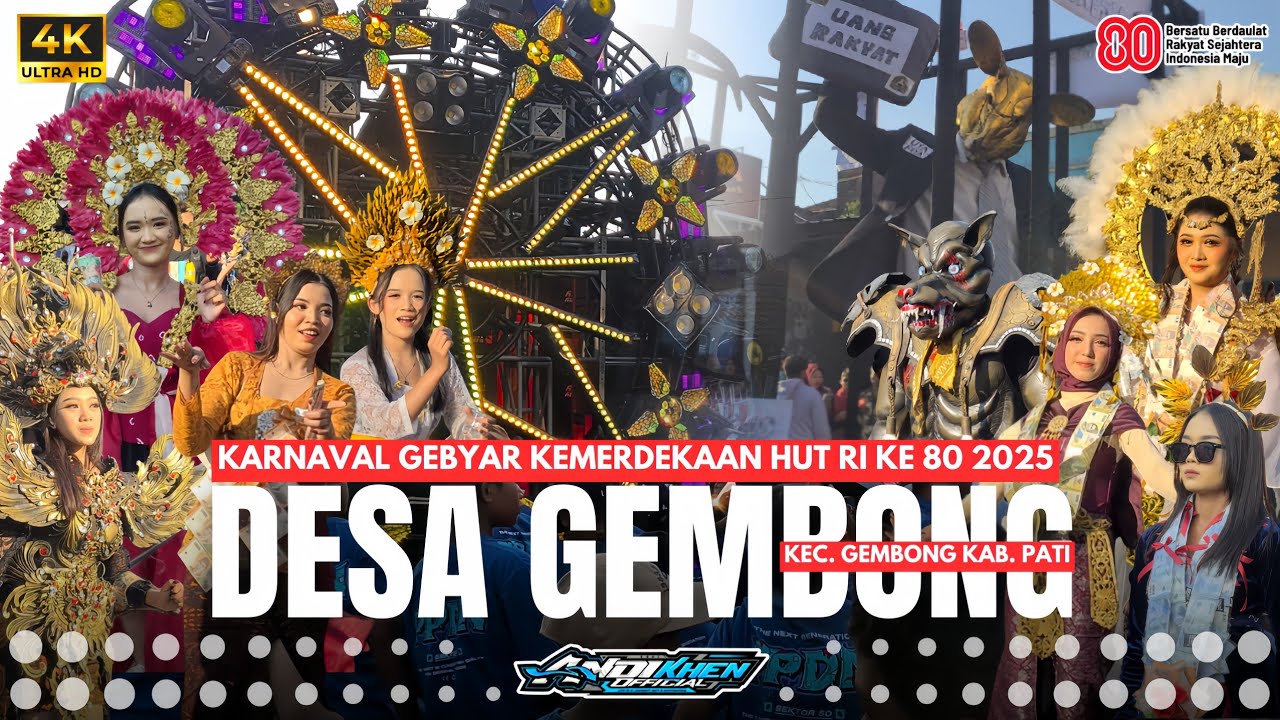 KARNAVAL DESA GEMBONG KAB PATI SPECIAL GEBYAR KEMERDEKAAN HUT RI KE 80 2025 - MERIAH SAMPAI MALAM