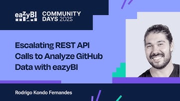17. Escalating REST API Calls to Analyze GitHub Data with eazyBI by Rodrigo Kondo Fernandes