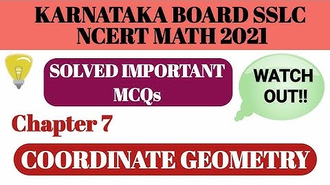 Solved MCQs Chapter 7 Coordinate Geometry #KarnatakaboardSSLCmathmcq2021#SSLCexam2021#10thclassmath