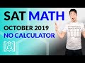 SAT Math: October 2019 OFFICIAL TEST No Calculator (In Real Time)