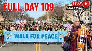 Livestream Full Day 109 Final Journey to Washington DC Walk for Peace