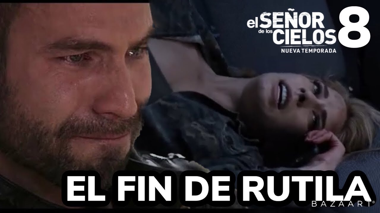 EL SEÑOR DE LOS CIELOS 8 CAPITULÓ 31 AURELIO LLORA LA MUERTE DE RUTILA ...