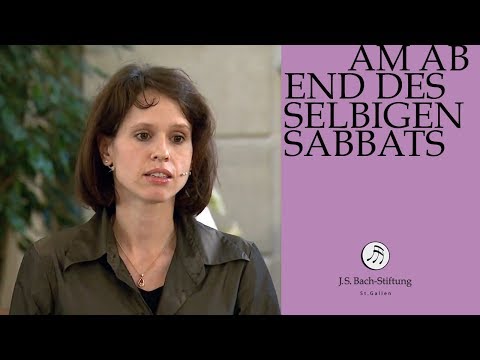 Reflexion von Barbara Bleisch zur Kantate BWV 42 (J.S. Bach-Stiftung)