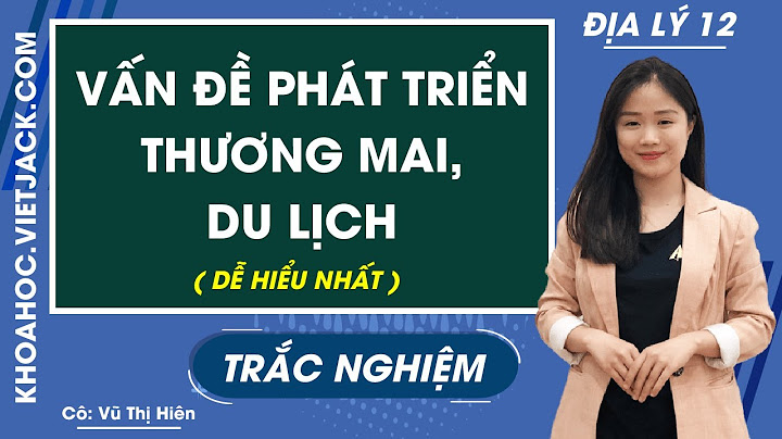 Bài tập trắc nghiệm sử bài 31 vietjack năm 2024