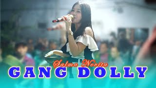 SALMA NOVITA - GANG DOLLY  | NEW CAKRA