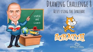The Scratch Drawing Challenges - Challenge 8 - Reset using the Spacebar - Keyboard keys - loops