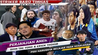 Perjanjian Aneh Shin Tae Yong  Erick Thohir striker Baru Timnas berita Liga 1 Terbaru