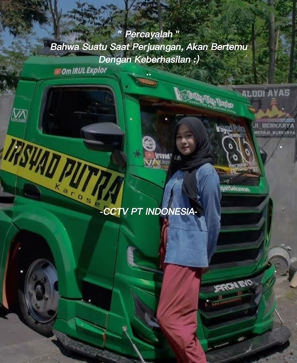 STORY MODIFIKASI TRUK QUOTES KEREN || VERSI KATA-KATA MOTIVASI : )#CCTV PT INDONESIA