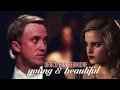 ►Draco & Hermione | Young and Beautiful [HP]