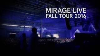 MIRAGE Liveshow Tourteaser Fall 2016