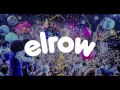 elrow Ibiza Music 2017