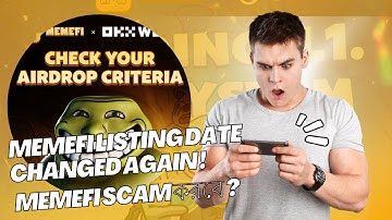 Memefi Listing date changed Again ! Memefi scam করবে ?. Memefi Scam ! Memefi token allocation