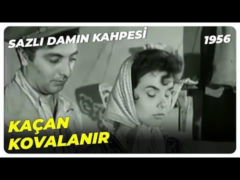 Mihriban Ahmet'ten Kaçıyor | Sazlı Damın Kahpesi 1956 | Muhterem Nur Nazım İnan