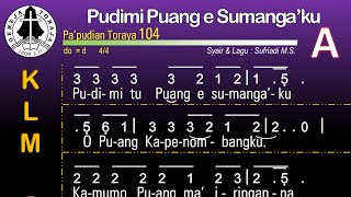 Lagu Pa'pudian Toraya 104 'Pudimi Puang e Sumanga'ku'