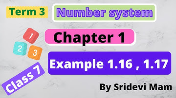 7th maths Term 3 Ch 1(Numbersystem)example 1.16 , 1.17 class 7 by sridevi mam explained
