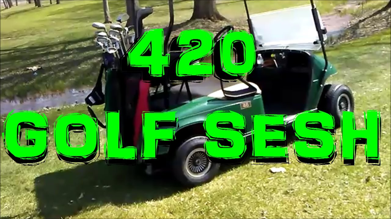 420 GOLF SESH