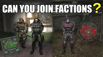 S.T.A.L.K.E.R.: Shadow of Chernobyl - Can you join Factions ?