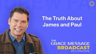 Download Lagu The Truth About James and Paul - The Grace Message with Dr. Andrew Farley